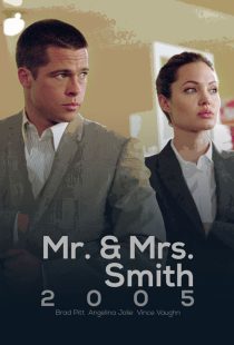 دانلود فیلم Mr. & Mrs. Smith 2005 ( آقا و خانم اسمیت ۲۰۰۵ ) با زیرنویس فارسی چسبیده