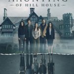 دانلود سریال The Haunting of Hill House ( عمارت تسخیر شده هیل ) با زیرنویس فارسی چسبیده