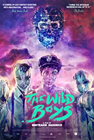 دانلود فیلم The Wild Boys 2017 ( پسران وحشی ۲۰۱۷ ) با زیرنویس فارسی چسبیده