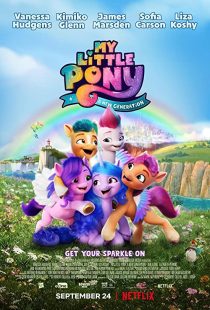 دانلود انیمیشن My Little Pony: A New Generation 2021 ( پونی کوچولوی من: یک نسل جدید ۲۰۲۱ ) با زیرنویس فارسی چسبیده