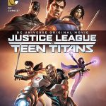 دانلود انیمیشن Justice League vs. Teen Titans 2016 ( لیگ عدالت در برابر تایتان‌های نوجوان ۲۰۱۶ ) با زیرنویس فارسی چسبیده