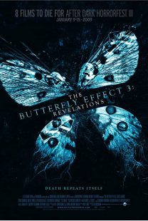The Butterfly Effect 3: Revelations 2009