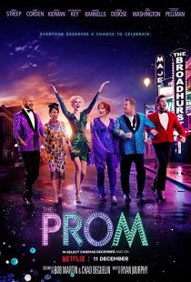 دانلود فیلم The Prom 2020 ( جشن رقص پایان سال ۲۰۲۰ ) با زیرنویس فارسی چسبیده