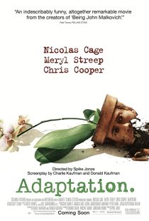 دانلود فیلم Adaptation. 2002 ( اقتباس ۲۰۰۲ ) با زیرنویس فارسی چسبیده