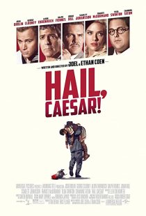 دانلود فیلم Hail Caesar 2016 ( درود بر سزار! ۲۰۱۶ ) با زیرنویس فارسی چسبیده