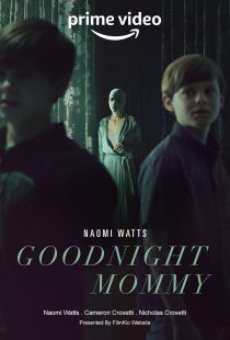 Goodnight Mommy 2022