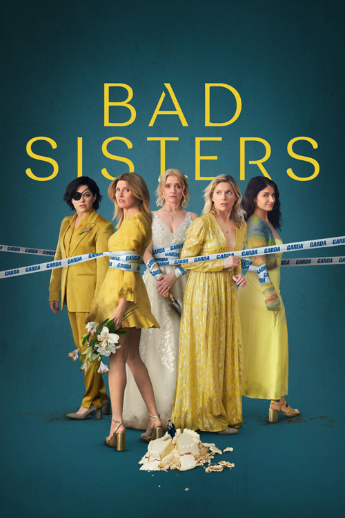 دانلود سریال Bad Sisters ( خواهران بد ) با زیرنویس فارسی چسبیده