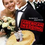 دانلود فیلم American Wedding 2003 ( عروسی آمریکایی ۲۰۰۳ ) با زیرنویس فارسی چسبیده