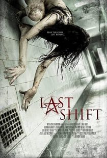 دانلود فیلم Last Shift 2014 (شیفت آخر) با زیرنویس فارسی چسبیده