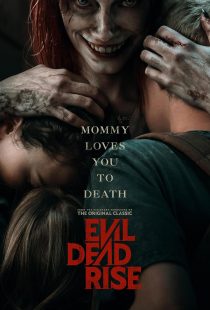 دانلود فیلم Evil Dead Rise 2023 ( ظهور مرده شیطانی ۲۰۲۳ ) با زیرنویس فارسی چسبیده