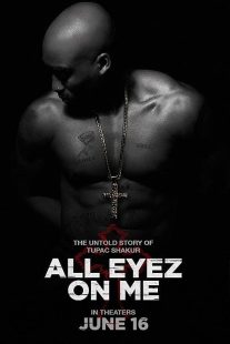 دانلود فیلم All Eyez on Me 2017 ( همه نگاه‌ها به من ۲۰۱۷ ) با زیرنویس فارسی چسبیده