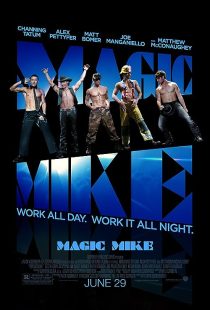 دانلود فیلم Magic Mike 2012 ( مجیک مایک ۲۰۱۲ ) با زیرنویس فارسی چسبیده