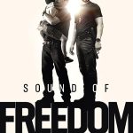 دانلود فیلم Sound of Freedom 2023 ( صدای آزادی ۲۰۲۳ ) با زیرنویس فارسی چسبیده