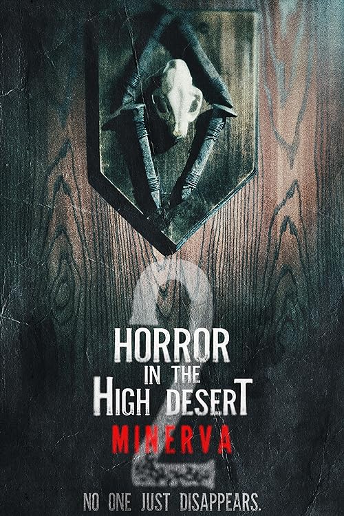 دانلود فیلم Horror in the High Desert 2: Minerva 2023 ( وحشت در صحرای بلند ۲: مینروا ۲۰۲۳ ) با زیرنویس فارسی چسبیده