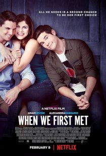 When We First Met 2018