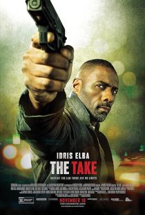 دانلود فیلم The Take / Bastille day 2016 ( روز باستیل ۲۰۱۶ ) یا زیرنویس فارسی چسبیده