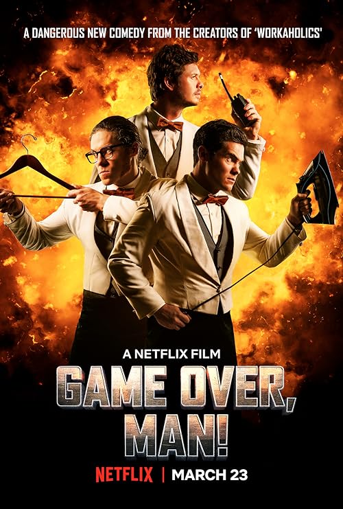 دانلود فیلم Game Over, Man! 2018 ( بازی تمام شد مرد! ۲۰۱۸ ) با زیرنویس فارسی چسبیده