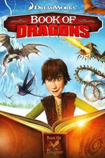 دانلود انیمیشن Book of Dragons 2011 ( کتاب اژدها ها ۲۰۱۱ ) با زیرنویس فارسی چسبیده