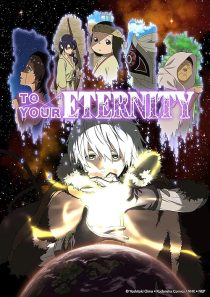 To Your Eternity 2021