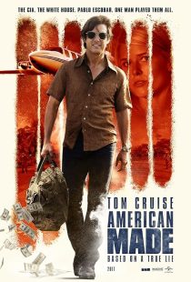 دانلود فیلم American Made 2017 ( ساخت آمریکا ۲۰۱۷ ) با زیرنویس فارسی چسبیده