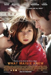 What Maisie Knew 2012