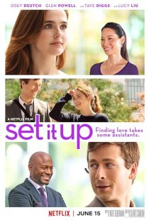 دانلود فیلم Set It Up 2018 ( جورش کن ۲۰۱۸ ) با زیرنویس فارسی چسبیده