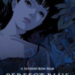 دانلود انیمه Perfect Blue 1997 ( آبیِ خوشرنگ ۱۹۹۷ ) با زیرنویس فارسی چسبیده