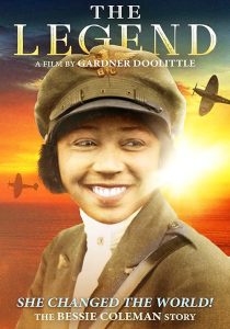 دانلود مستند The Legend: The Bessie Coleman Story 2018 ( افسانه: داستان بسی کلمن ۲۰۱۸ ) با لینک مستقیم