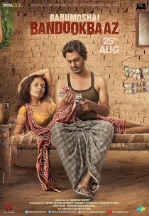 Babumoshai Bandookbaaz 2017
