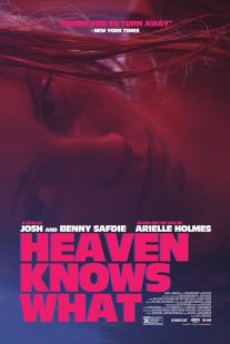 دانلود فیلم Heaven Knows What 2014 با زیرنویس فارسی چسبیده