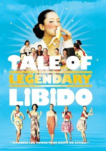 دانلود فیلم  A Tale of Legendary Libido 2008 ( داستانی از لیبیدو افسانه ای ۲۰۰۸ ) با زیرنویس فارسی چسبیده