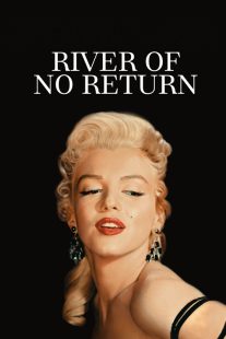 دانلود فیلم River of No Return 1954 ( رودخانه بدون بازگشت ۱۹۵۴ ) با زیرنویس فارسی چسبیده