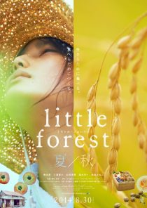 Little Forest: Summer/Autumn 2014