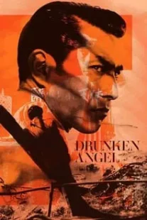 Drunken Angel 1948