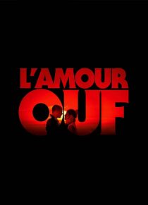 L'amour ouf 2024