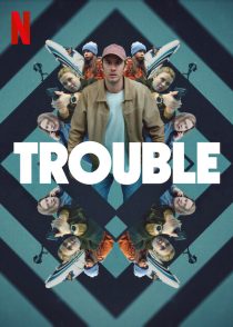 Trouble 2024