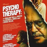 دانلود فیلم Psycho Therapy: The Shallow Tale of a Writer Who Decided to Write About a Serial Killer 2024 ( روایت سطحی نویسنده‌ای که تصمیم گرفت درباره یک قاتل سریالی بنویسد ۲۰۲۴ ) با زیرنویس فارسی چسبیده