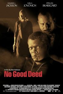No Good Deed 2002