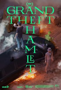 Grand Theft Hamlet 2024