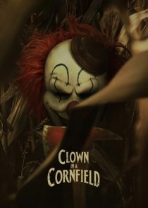 Clown in a Cornfield 2025