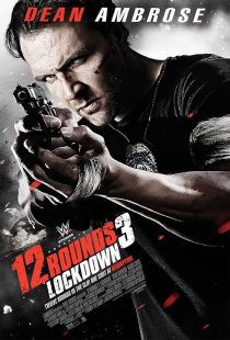 12 Rounds 3: Lockdown 2015