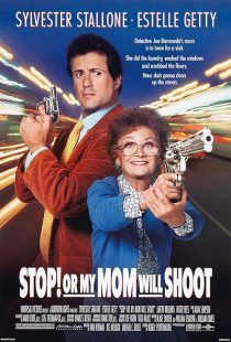 Stop! Or My Mom Will Shoot 1992