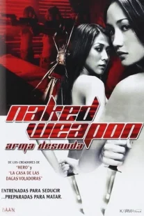 Naked Weapon 2002