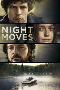 Night Moves 2013