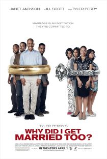 Why Did I Get Married Too? 2010
