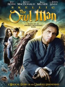 Skellig: The Owl Man 2009