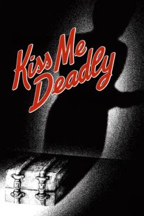 Kiss Me Deadly 1955