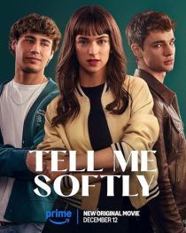 Tell Me Softly 2025