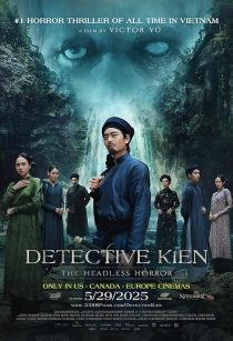 Detective Kien: The Headless Horror 2025