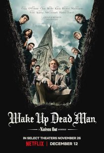 Wake Up Dead Man: A Knives Out Mystery 2025